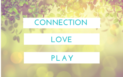 CONNECTION, LOVE, PLAY